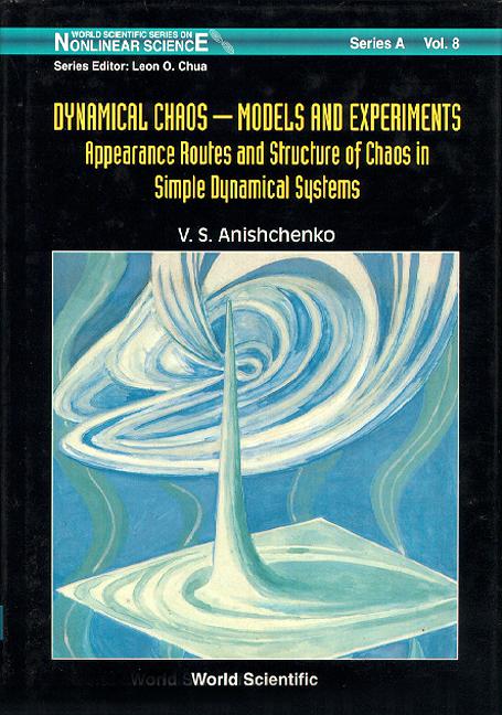 DYNAMICAL CHAOS-MODELS & EXPERIMENTS(V8)