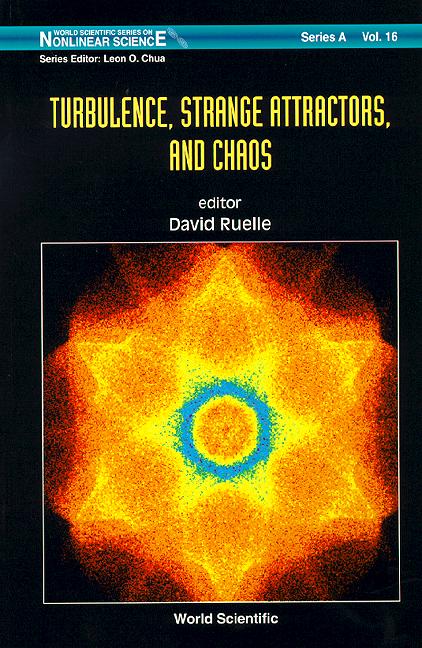 TURBULENCE,STRANGE ATTRACTORS &... (V16) by Ruelle David