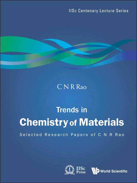 TRENDS IN CHEMISTRY OF MATERIALS by Rao C N R