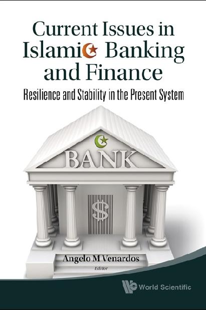 CURRENT ISSUES IN ISLAMIC BANKING & FI..