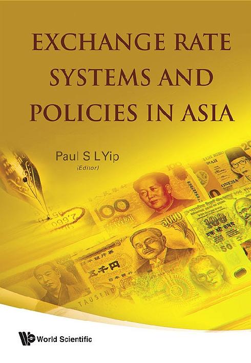 EXCHANGE RATE SYSTEM & POLICIES IN ASIA
