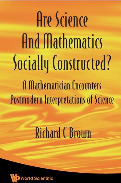 ARE SCIENCE & MATHS SOCIALLY CONSTRUCTED