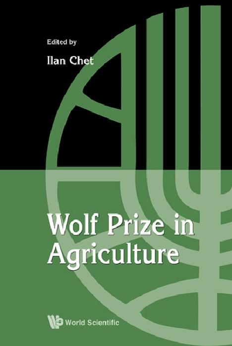 WOLF PRIZE IN AGRICULTURE by Chet Ilan
