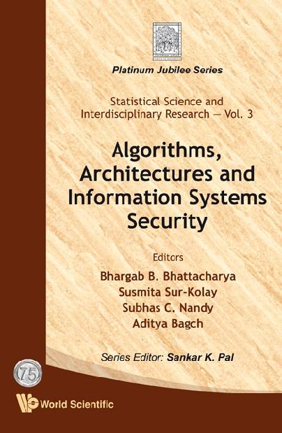 ALGORITHMS,ARCHITECTURES & INFORMA..(V3) by Bhattacharya Bhargab B