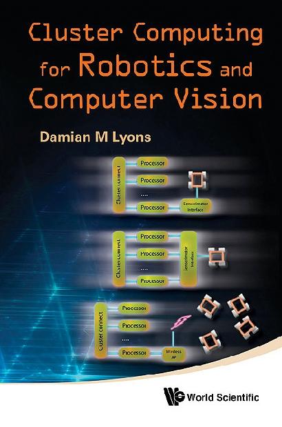 CLUSTER COMPUTING FOR ROBOTICS & COMPU.. by Lyons Damian M