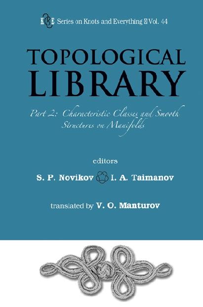 TOPOLOGICAL LIBRARY: PART 2 by Manturov Vassily Olegovich, Novikov Serguei Petrovich, Taymanov Iskander A
