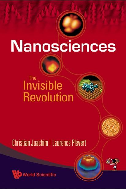 NANOSCIENCES : THE INVISIBLE REVOLUTION by Crisp John Alexander, Joachim Christian, Plevert Laurence