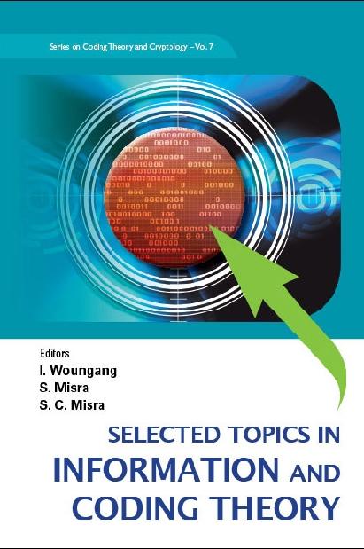 SELECT TOPICS IN INFO & COD THEORY..(V7) by Misra Subhas Chandra, Misra Sudip, Woungang Isaac