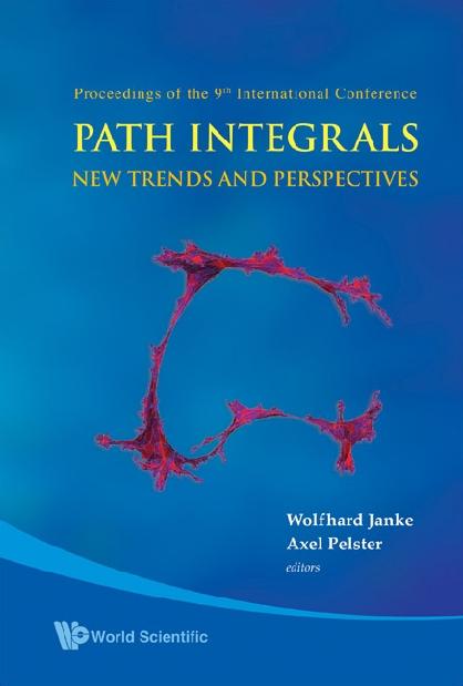 PATH INTEGRALS-NEW TRENDS & PERSPECTIVES