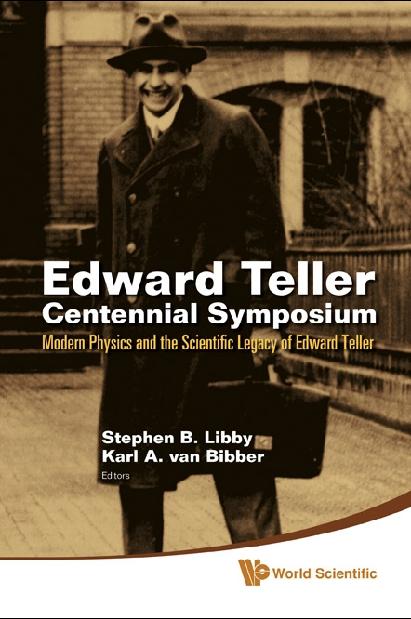 EDWARD TELLER CENTE SYMP [W/ CD] by Libby Stephen B, Van Bibber Karl A