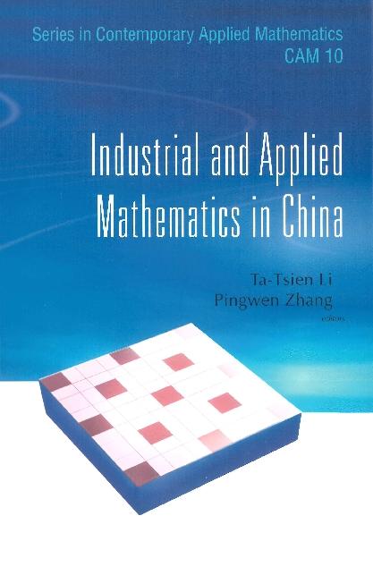 INDUSTRIAL & APPLIED MATHS IN CHINA(V10) by Li Ta-tsien, Zhang Pingwen