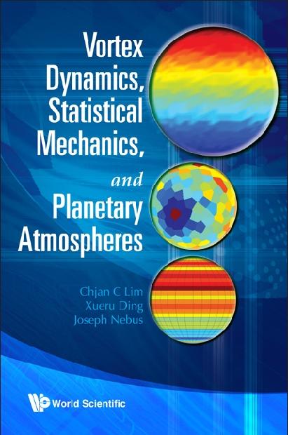 VORTEX DYNAMICS, STATISTICAL MECHANICS.. by Ding Xueru, Lim Chjan C, Nebus Joseph