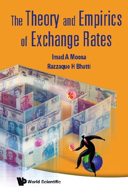THEORY & EMPIRICS OF EXCHANGE RATES, THE