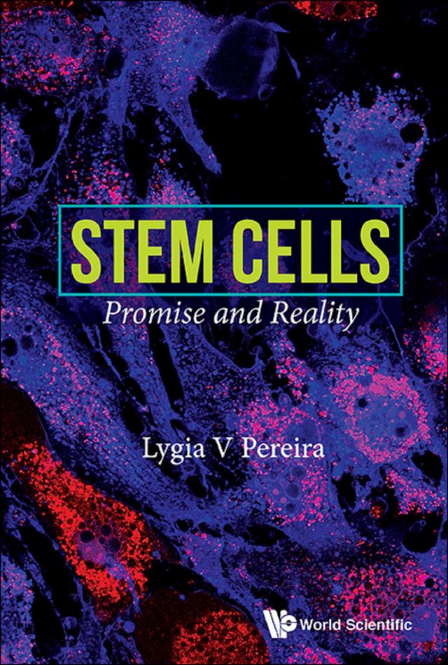 STEM CELLS: PROMISE AND REALITY by Lygia V Pereira