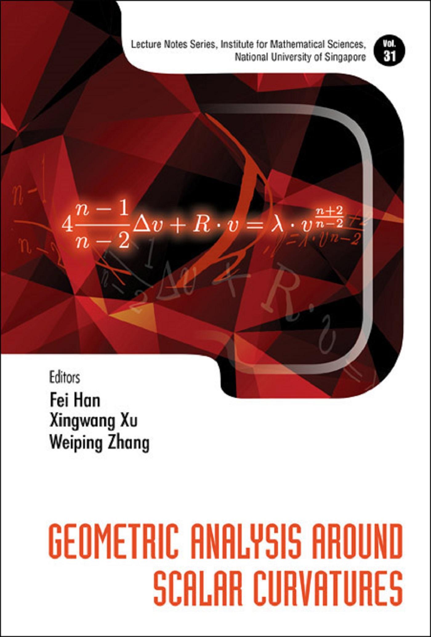 GEOMETRIC ANALYSIS AROUND SCALAR CURVATURES