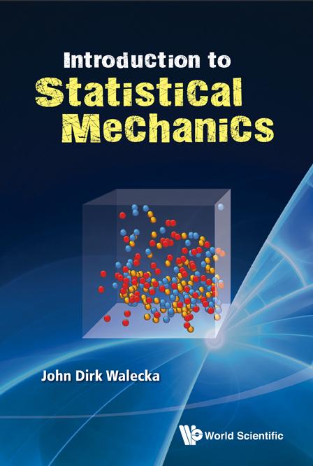 INTRODUCTION TO STATISTICAL MECHANICS by John Dirk Walecka