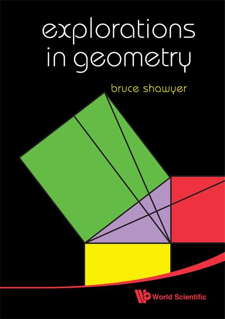EXPLORATIONS IN GEOMETRY by Bruce Shawyer