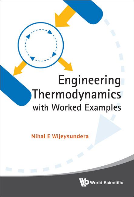 ENGINEERING THERMODYNAMICS WITH WORKED..