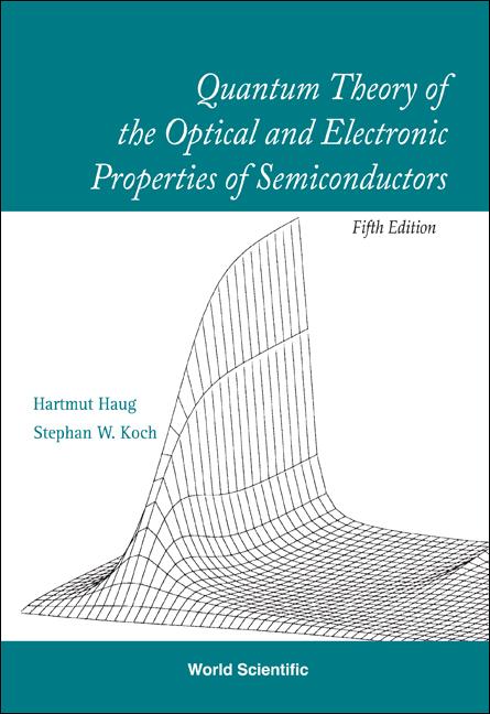 QUAN THEO OF OPTICAL & ELEC(5TH) by Hartmut Haug, Stephan W Koch;;;