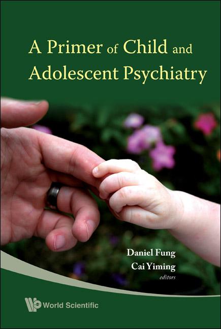 PRIMER OF CHILD &ADOLESCENT PSYCHIATRY,A