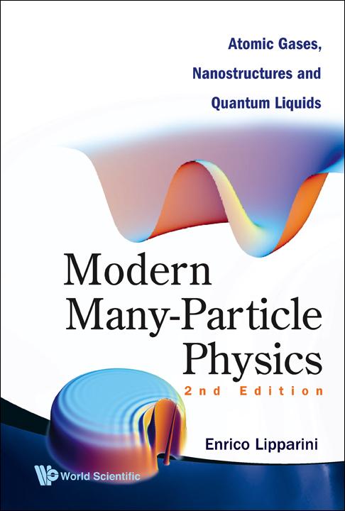 MODERN MANY-PARTICLE PHYSICS (2ND EDTION by Enrico Lipparini