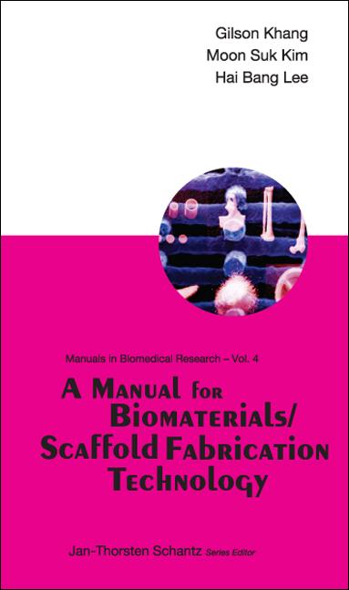MANUAL FOR BIOMATERIALS/SCAFF..V4