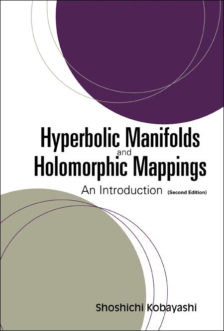 HYPERBOLIC MANIFOLDS & HOLOMORPH...(2ED) by Shoshichi Kobayashi