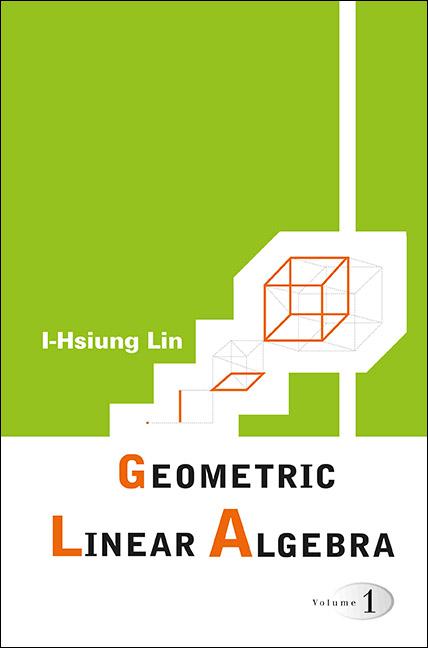 GEOMETRIC LINEAR ALGEBRA (V1)