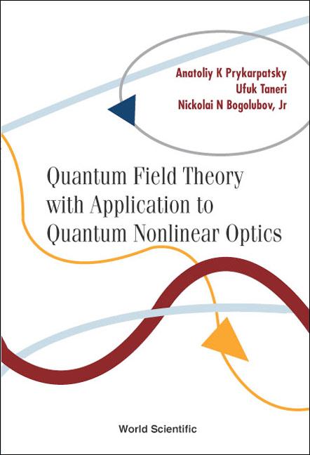 QUANTUM FIELD THEORY WITH APPL TO...