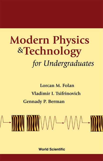 MODERN PHYSICS & TECH FOR UNDERGRADUATES