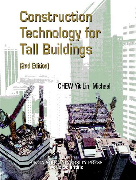 CONSTRUCT TECH TALL BLDG (2ND ED) by Yit Lin CHEW, Michael