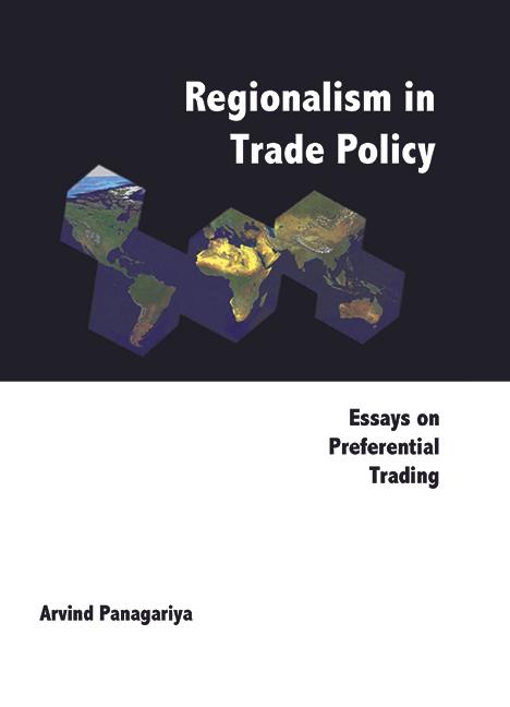 REGIONALISM IN TRADE POLICY
