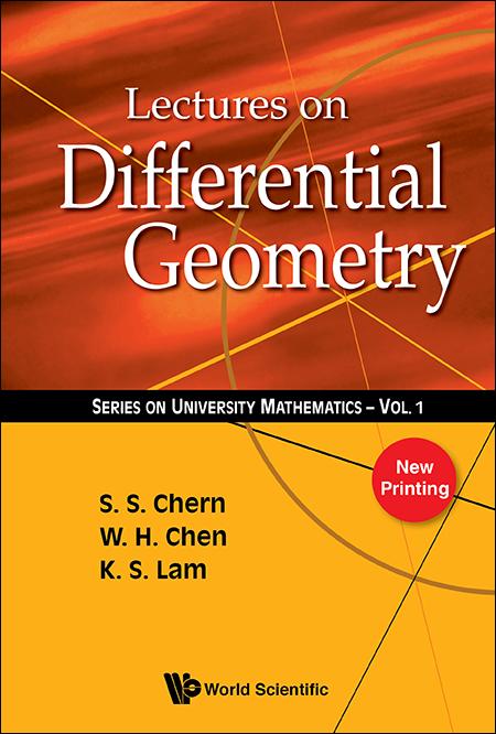 LECTURES ON DIFFERENTIAL GEOMETRY   (V1) by S S Chern, W H Chen;K S Lam;;
