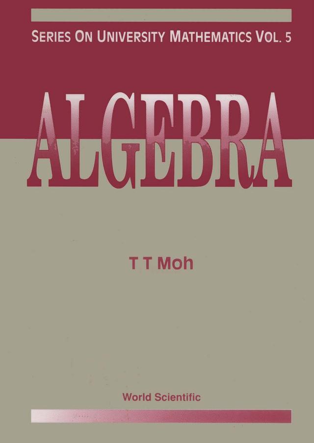 ALGEBRA                             (V5) by T T Moh
