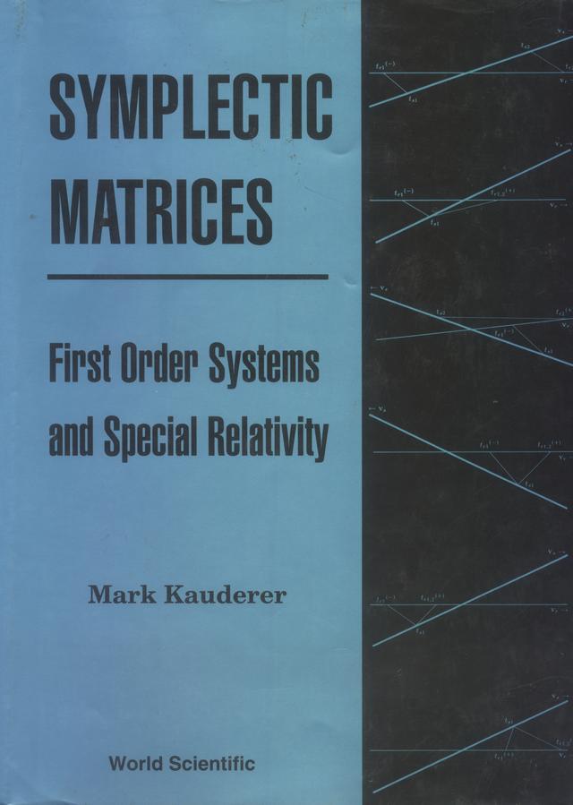 SYMPLECTIC MATRICES,FIRST ORDER SYSTEMS by Mark Kauderer