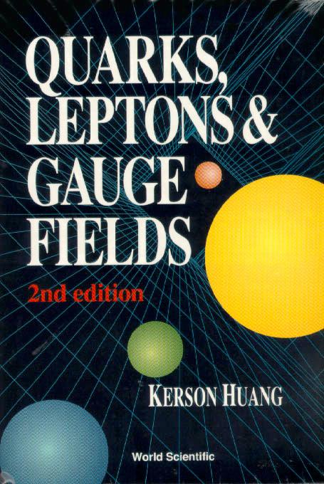 QUARKS, LEPTONS & GAUGE (2ND ED)