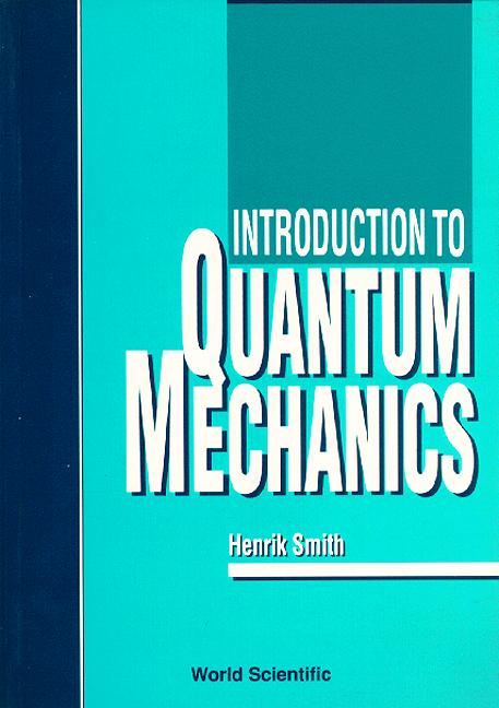 INTRODUCTION TO QUANTUM MECHANCIS