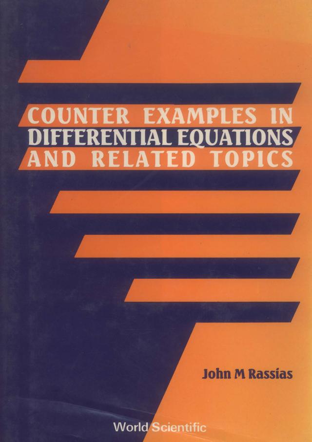 COUNTER-EXAMPLES IN DIFFERENTIAL EQUATIO by John M Rassias