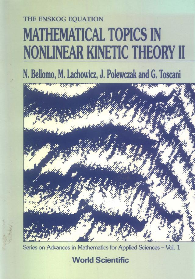 MATHEMATICAL TOPICS IN NONLINEAR K..(V1) by M Lachowicz;J Polewczak;G Toscani;, N Bellomo