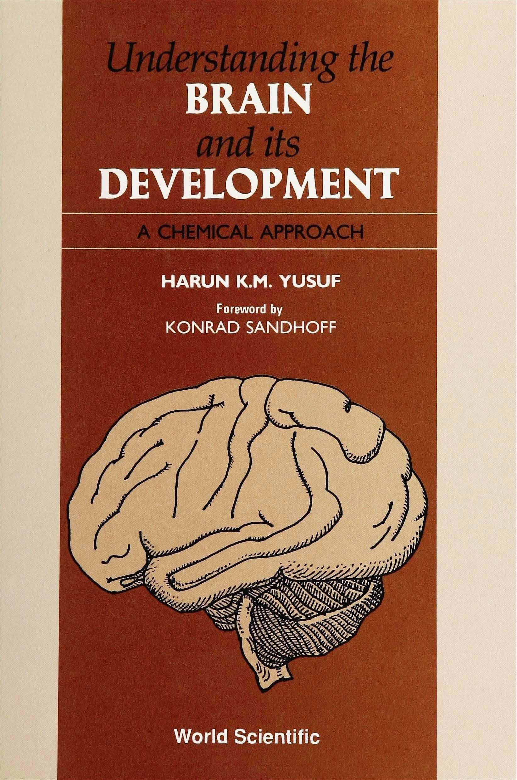 UNDERSTANDING THE BRAIN & ITS DEVELP:...