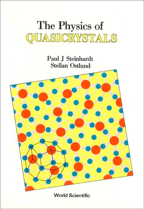 PHYSICS OF QUASICRYSTALS,THE  (B/S) by P J Steinhardt, S Ostlund;;;