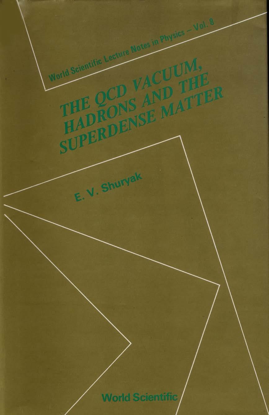QCD VACUUM,HADRONS & SUPERDENSE...  (V8)