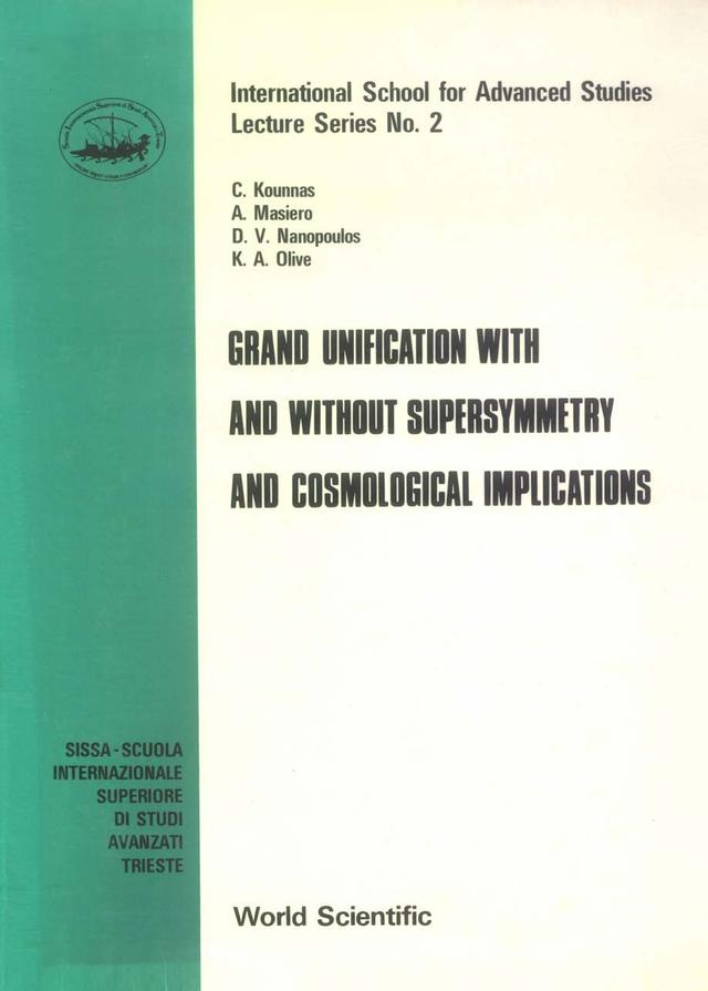 GRAND UNIFICATION WITH &...         (V2) by A Masiero;D V Nanopoulos;K A Olive;, C Kounnas