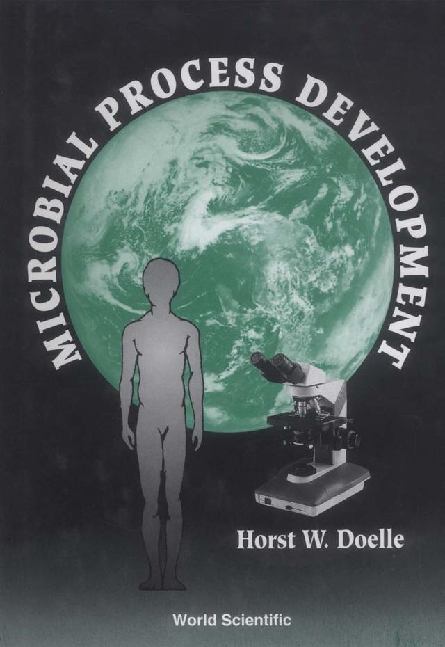 MICROBIAL PROCESS DEVELOPMENT by H W Doelle