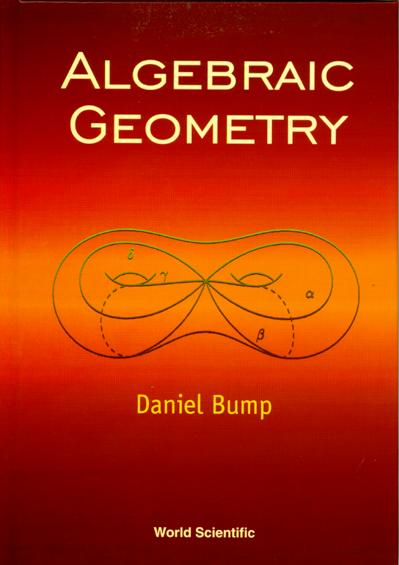 ALGEBRAIC GEOMETRY by Daniel Bump