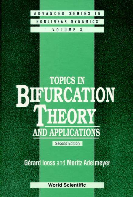 TOPICS IN BIFURCATION THEORY..2ND ED(V3) by G??rard Iooss, Moritz Adelmeyer;;;
