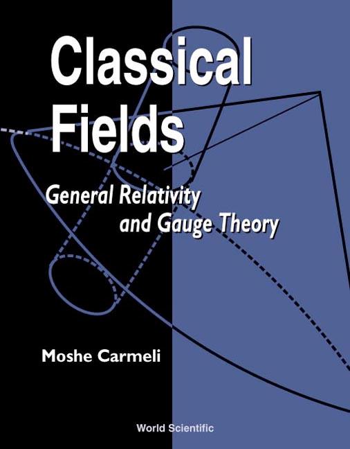 CLASSICAL FIELDS