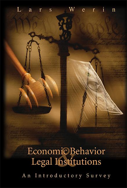ECONOMIC BEHAVIOR & LEGAL INSTITUTIONS