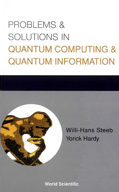 PROB & SOL IN QUAN COMPUT & QUAN by Willi-Hans Steeb, Yorick Hardy;;;