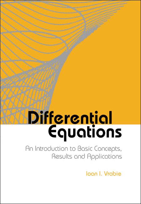 DIFFERENTIAL EQUATIONS by Ioan I Vrabie